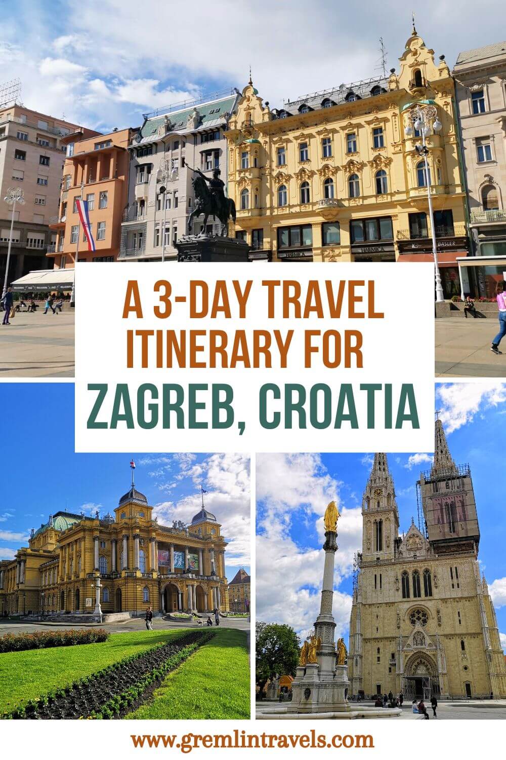 3 Days in Zagreb, Croatia: A Complete Travel Itinerary | Gremlin Travels