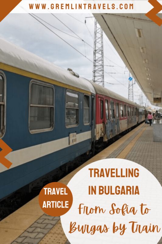 Travelling By Train From Sofia To Burgas - Bulgaria - Pinterest