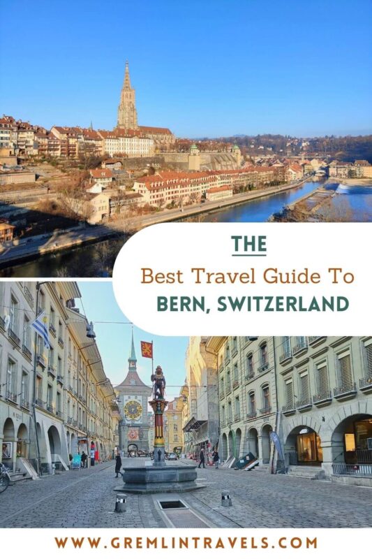 The Best Bern Travel Guide, Switzerland