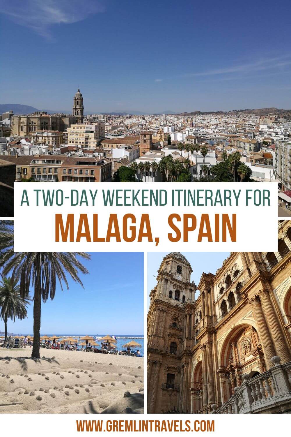 How To Spend A Weekend in Malaga; 2 Day Malaga Itinerary | Gremlin Travels